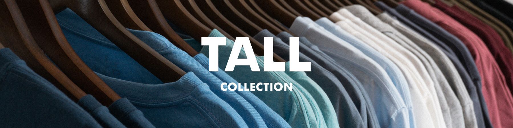 Tall Tees Collection | Fresh Clean Threads