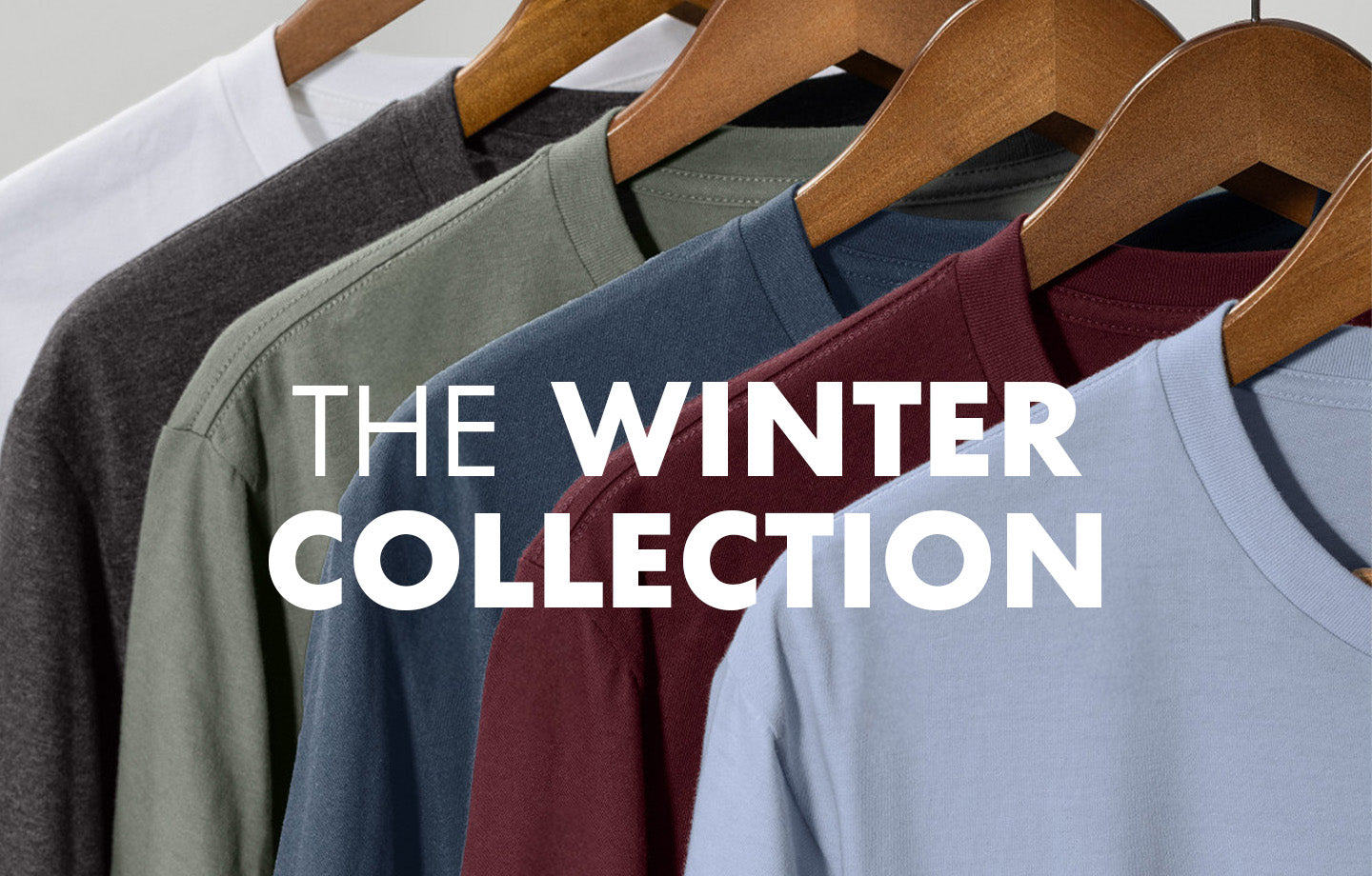 The Winter Collection | Shop Now at Fresh Clean Threads
