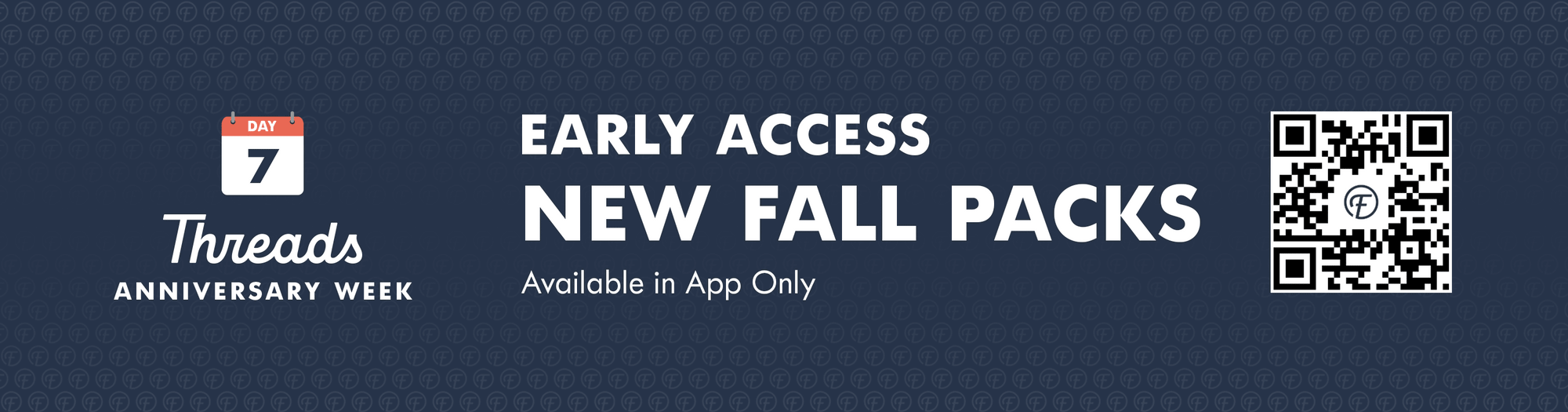 New Fall Packs | App Only Access | Threads Anniversary Week