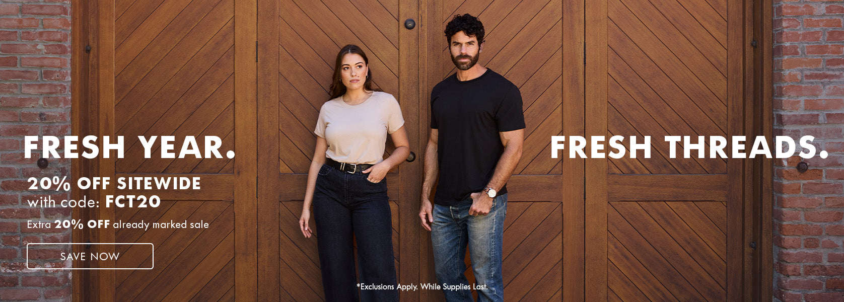 20% Off Sitewide | Fresh Year Fresh Threads | FCT